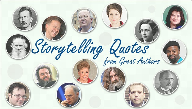 STORYTELLING QUOTES FROM GREAT WRITERS by Lucy Adams