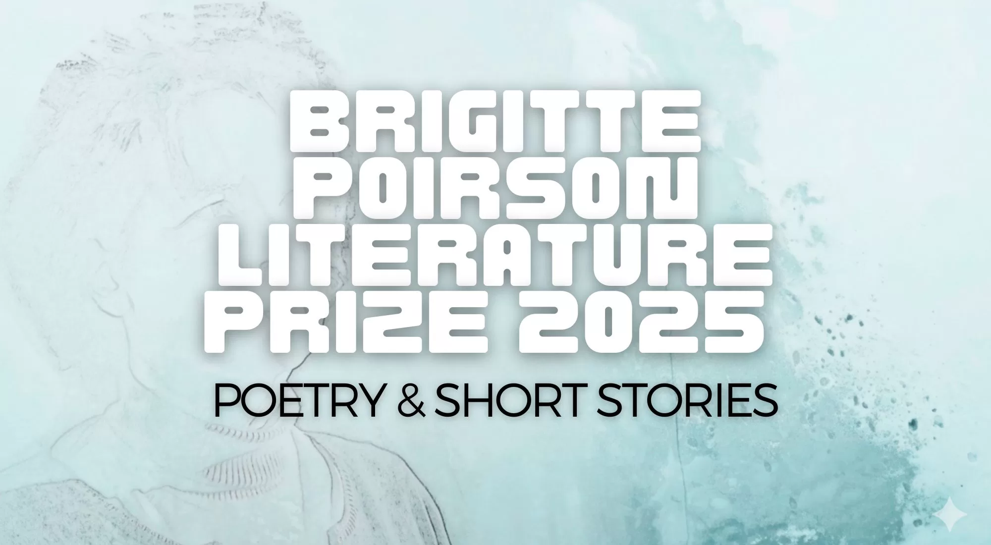 Call for Submissions: The Brigitte Poirson Literature Prize 2025 – $400 Cash Prize